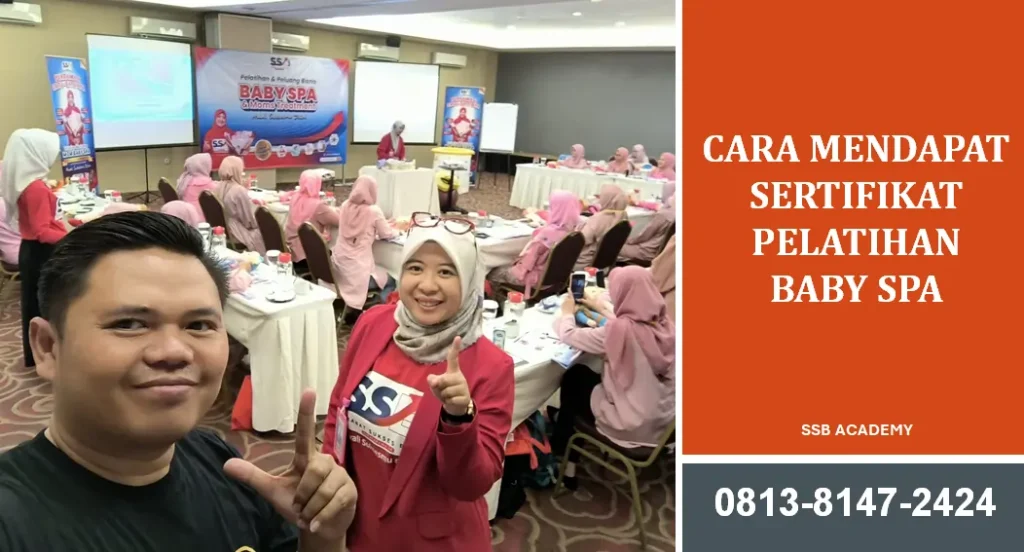Bagaimana Cara Mendapat Sertifikat Pelatihan Baby Spa? Panduan Lengkap untuk Tenaga Kesehatan dan Praktisi Bisnis