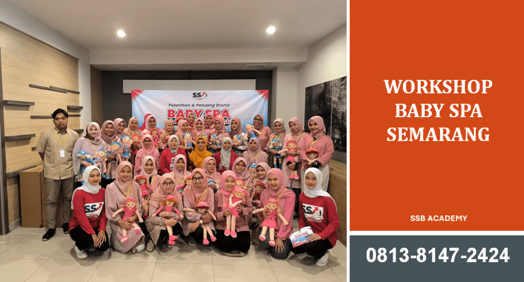 Info Workshop Baby Spa Semarang: Panduan Lengkap Memulai Bisnis Mom and Baby Care