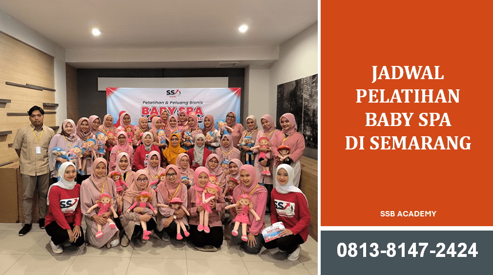 Jadwal Pelatihan Baby Spa Semarang: Panduan Lengkap Membangun Bisnis Kesehatan Ibu dan Anak