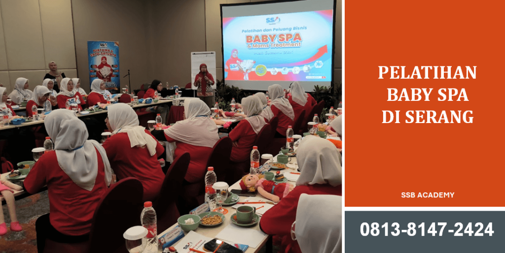 Pelatihan Baby Spa di Serang untuk Mengembangkan Bisnis Perawatan Ibu dan Anak
