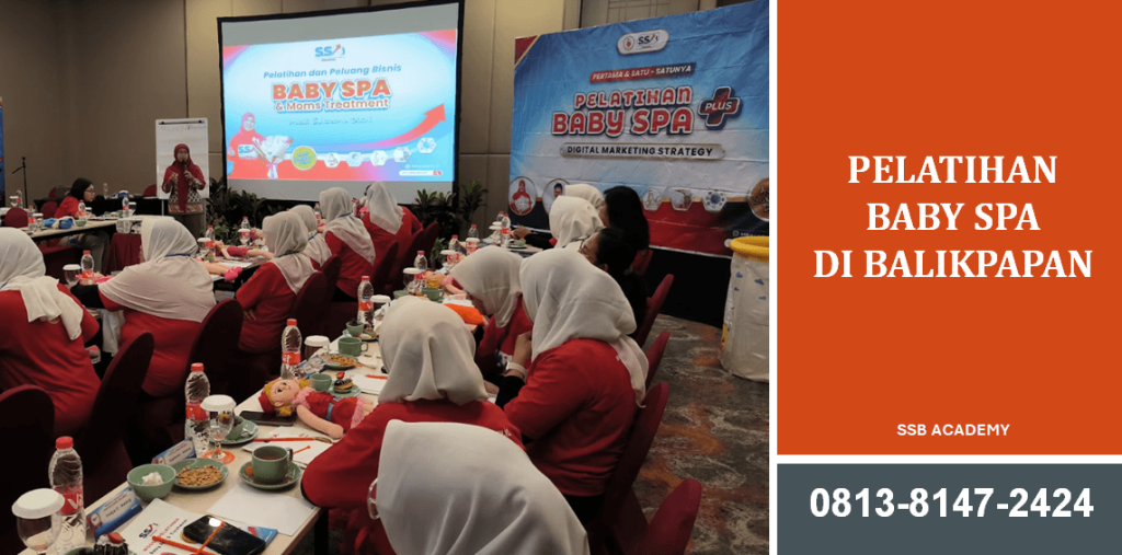 Pelatihan Baby Spa Balikpapan: Panduan Pengembangan Bisnis Mom and Baby Care