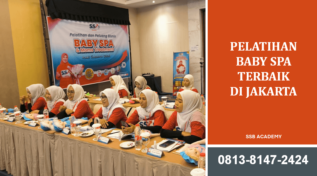 Pelatihan Baby Spa Terbaik di Jakarta: Panduan Utama Membangun Bisnis Mom & Baby Care Professional