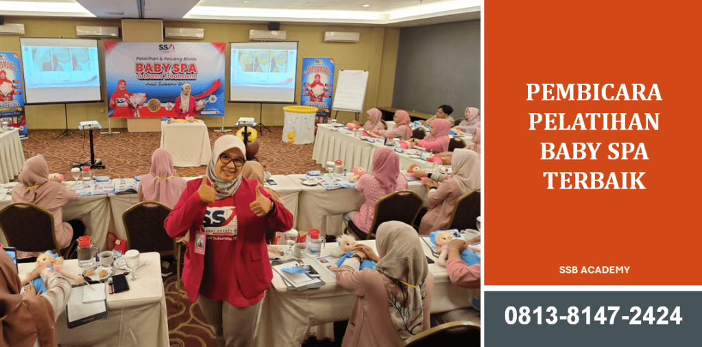 Pembicara Pelatihan Baby Spa Terbaik untuk Akselerasi Bisnis Kesehatan